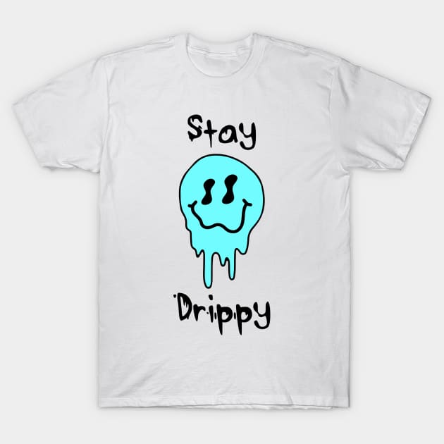 'Stay Drippy' Blue smiley face